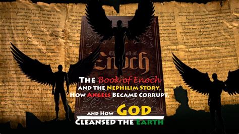 The Book of Enoch and the Nephilim Story, How Angels Became Corrupt, and How God Cleansed the ...