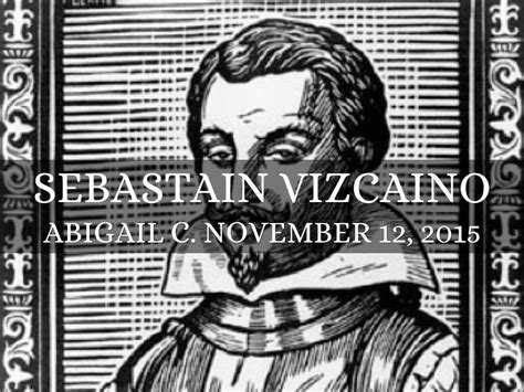 Sebastian Vizcaino by Abigail C