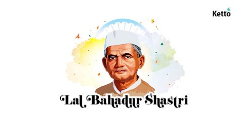 Lal Bahadur Shastri Jayanti: Celebrating a Great Leader | Ketto