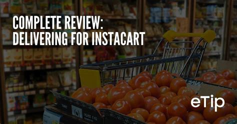 Complete Guide: Delivering for Instacart - eTip.io