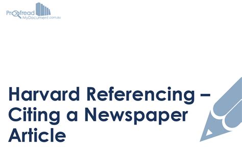 Harvard Referencing – Citing a Newspaper Article | Proofed's Writing Tips