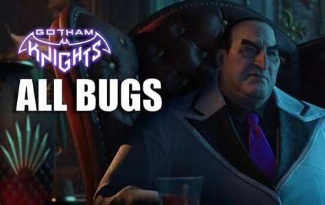 Gotham Knights: All bugs in the Penguin's office