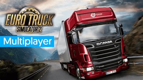 Euro truck simulator multiplayer - eatberlinda