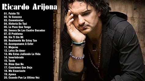 Ricardo Arjona Mix Grandes Exitos | Ricardo Arjona Sus Mejores Baladas Románticas Canciones ...