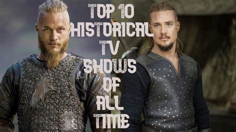 Top 10 Historical TV Shows of All Time !!! - YouTube