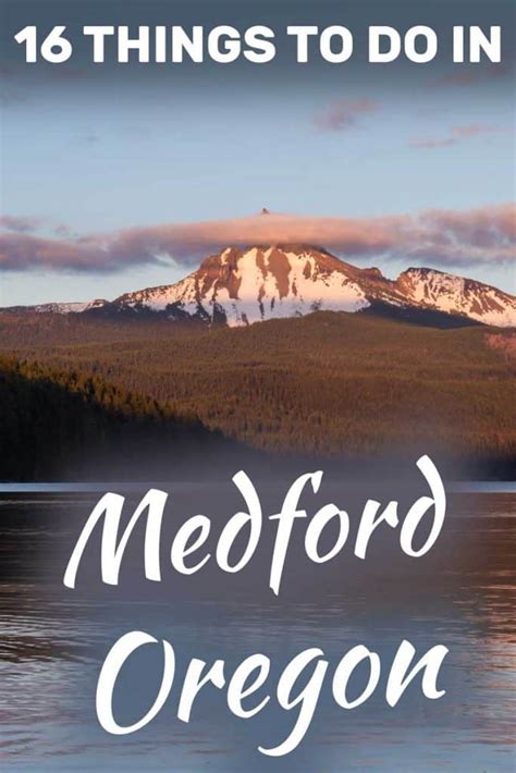 16 Awesome Things to Do in Medford, Oregon
