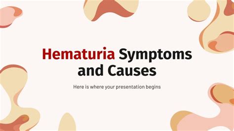 Hematuria Symptoms and Causes Presentation