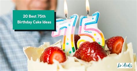 20 Amazing 75th Birthday Cake Ideas For A Fun Party!