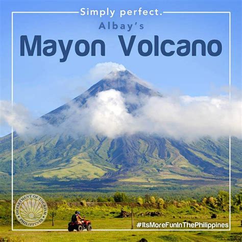 Mount Mayon is... - Department of Tourism - Philippines