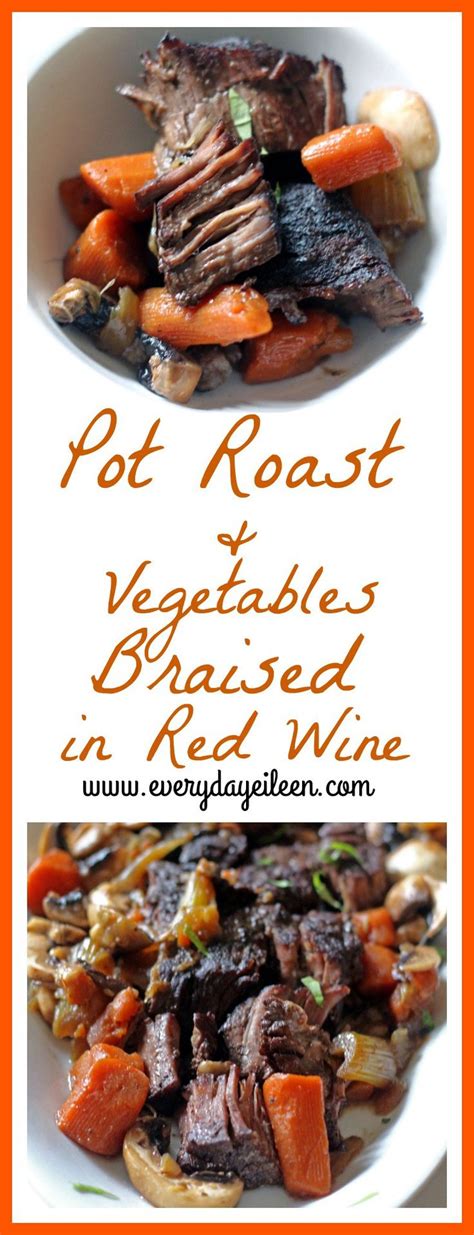 Pot roast and vegetables braised in red wine is an easy meal to make by slow cooking in the oven ...