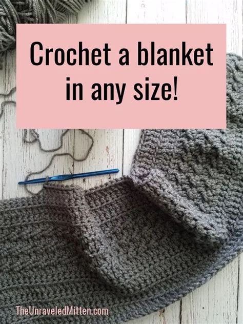 Crochet Blanket Size Chart - The Unraveled Mitten | Crochet blanket ...