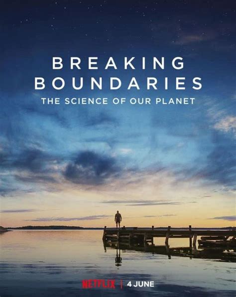 Breaking Boundaries: The Science of our Planet Netflix film review