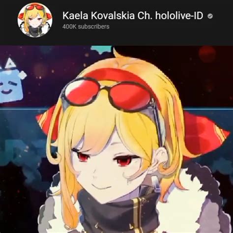 Congratulations to Kaela Kovalskia on reaching 400k subscribers! : r/Hololive