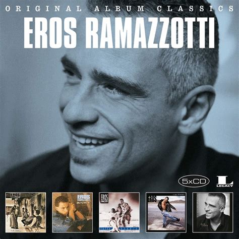 Eros Ramazzotti - Original Album Classics - Amazon.com Music