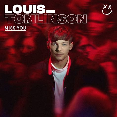 "Miss you", le nouveau single de Louis Tomlinson - Just Music