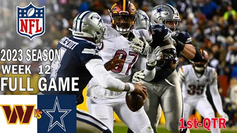 Washington Commanders vs Dallas Cowboys FULL GAME 1st 11/23/23 Week 12 ...