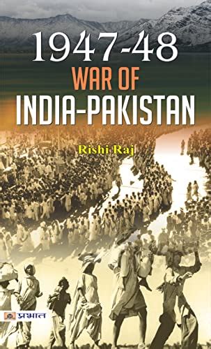 1947-48 WAR OF INDIA-PAKISTAN (Rishi Raj) eBook : Rishi Raj: Amazon.in: Books