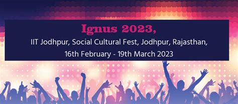 uLektz Events | Ignus 2023, IIT Jodhpur, Social Cultural Fest, Jodhpur