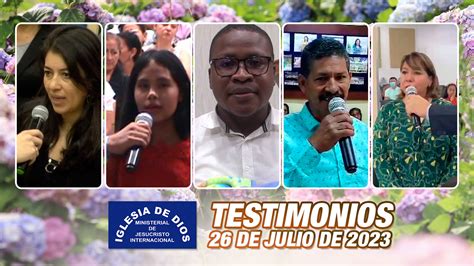 Testimonios 26 de Julio, 2023 – Iglesia de Dios Ministerial de ...