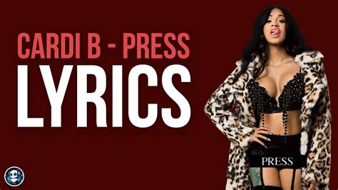 Cardi B - Press (Official Lyrics) - YouTube