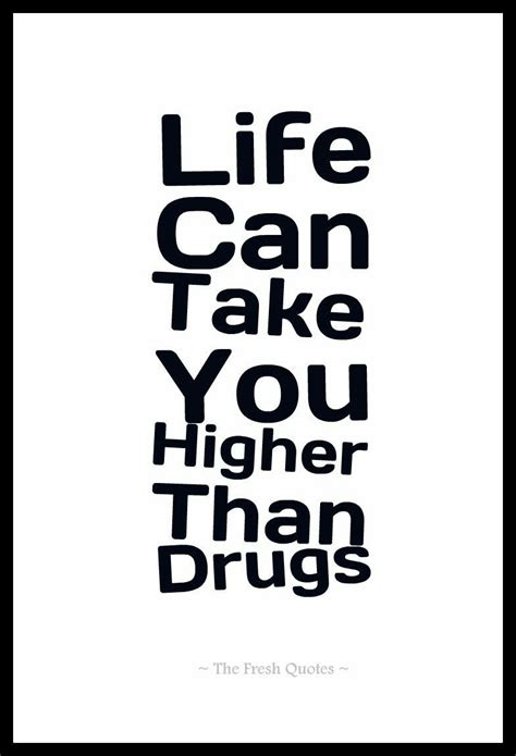 Drug Free Quotes - ShortQuotes.cc