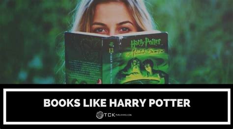 20 Books Like Harry Potter Filled with Magic and Mystery - TCK Publishing