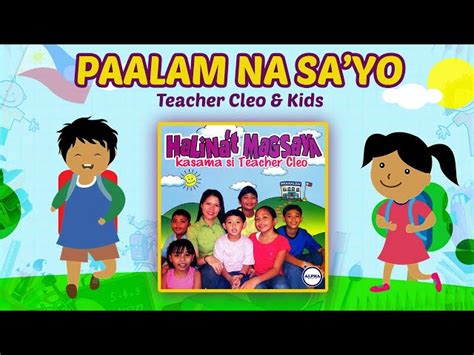 Teacher Cleo & Kids - Paalam Na Sa'yo (Lyrics Video) Acordes - Chordify