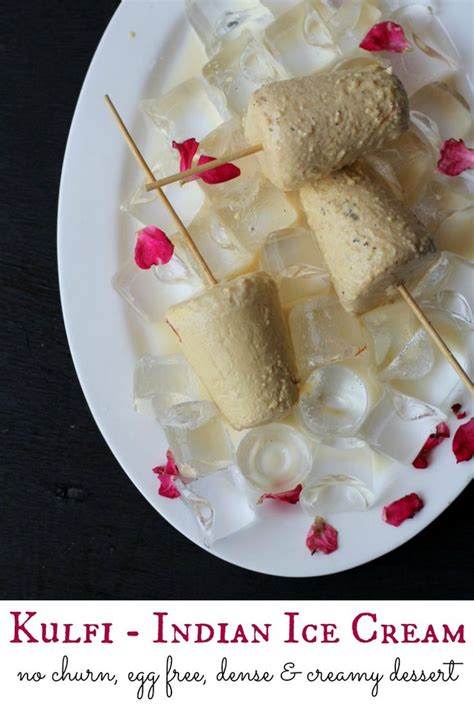 Kulfi, a traditional Indian ice cream that dense & creamy. Its egg free ...