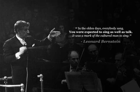 Leonard Bernstein Quotes - 12 inspiring Leonard Bernstein quotes that ...