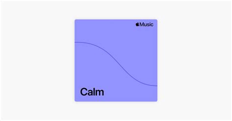 ‎Calm - Playlist - Apple Music