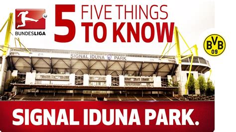 The Signal Iduna Park - Five Things to Know - YouTube