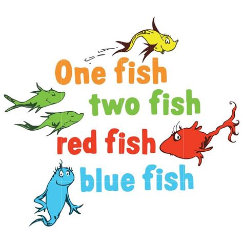 One fish two fish red fish blue fish, dr seuss svg, dr seuss quotes ...