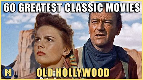 60 Best Classic Films Ever Made | Golden Age of Hollywood - YouTube