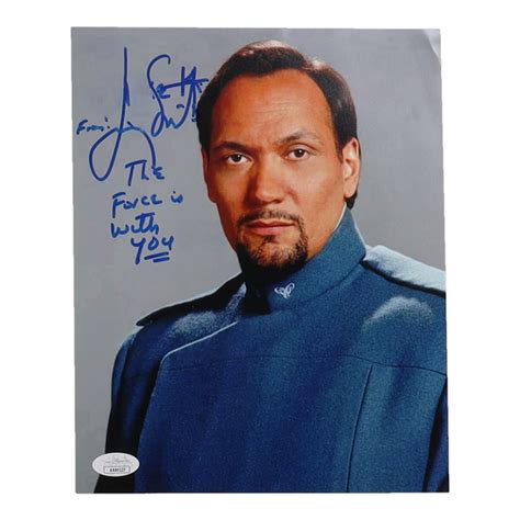 Jimmy Smits Signed "Star Wars" 8x10 Photo Inscribed "The Force Is With ...