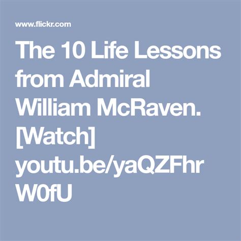 10 Life Lessons from Admiral William McRaven | Life lessons, Lesson, Life