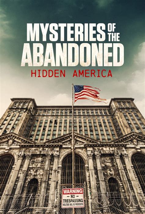 Mysteries of the Abandoned: Hidden America - TheTVDB.com