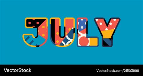 July concept word art Royalty Free Vector Image