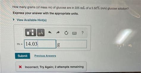 Solved How many grams (of mass m ) of glucose are in 225 mL | Chegg.com