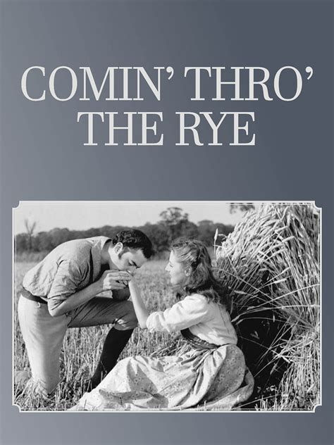 Comin' Thro' The Rye - Buy, watch, or rent from the Microsoft Store