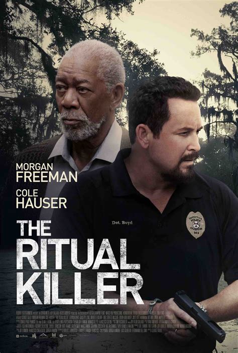 THE RITUAL KILLER Reviews of Cole Hauser, Morgan Freeman thriller - MOVIES and MANIA