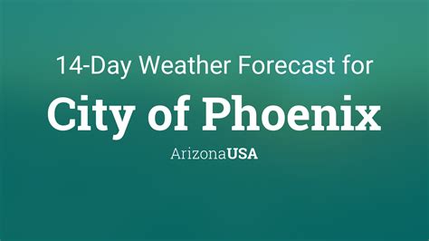 City of Phoenix, Arizona, USA 14 day weather forecast