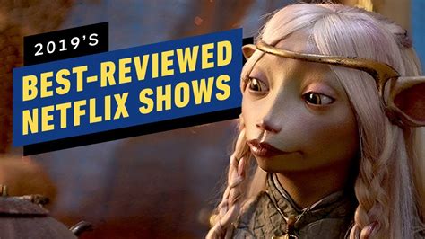 The 10 Best-Reviewed Shows on Netflix in 2019 - YouTube