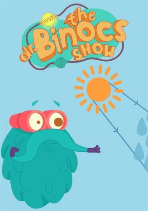 The Dr Binocs Show - streaming tv show online