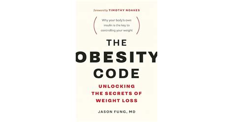 The Obesity Code: Unlocking the Secrets of Weight Loss by Jason Fung ...