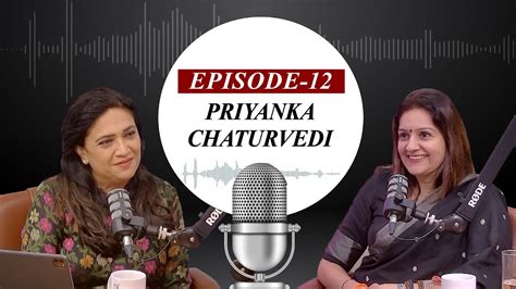 ANI Podcast with Smita Prakash | Episode 12 –Priyanka Chaturvedi, Shiv ...