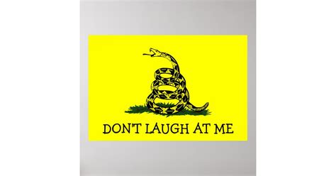 Don't Laugh At Me Poster | Zazzle