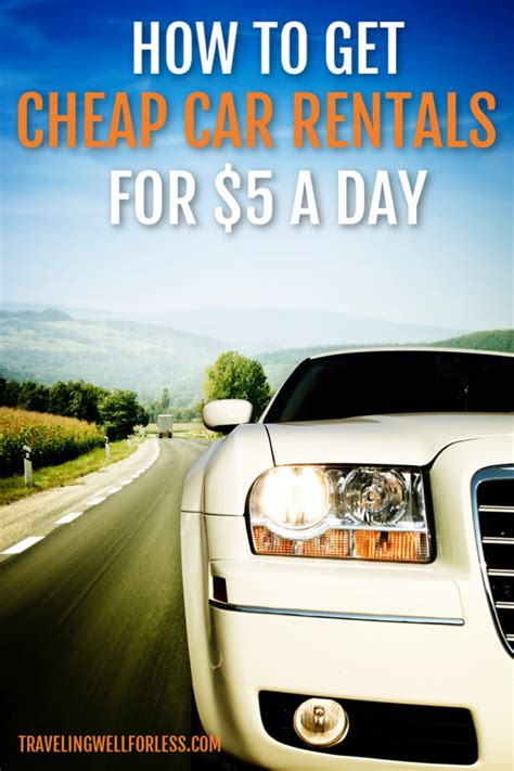 How to Get Cheap Car Rentals for $5 a day