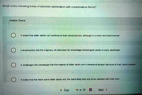 SOLVED: Which of the following is true of selective optimization with compensation theory ...