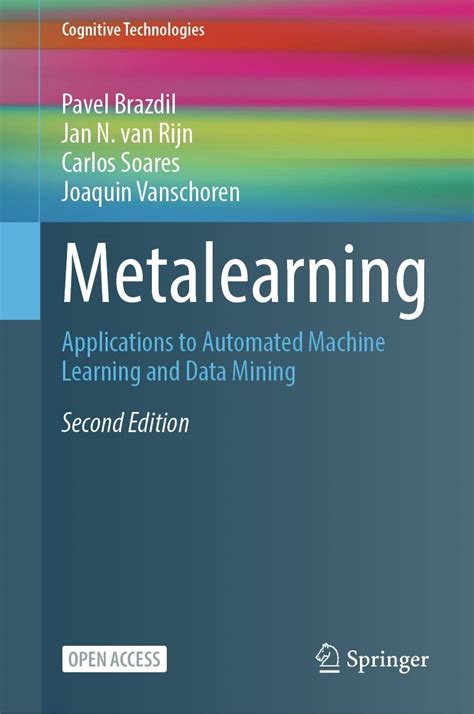 Metalearning: Applications to Automated Machine Learning and Data ...