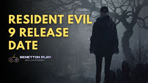 Resident Evil 9 Release Date, Gameplay, Trailer, Rumors & More ...